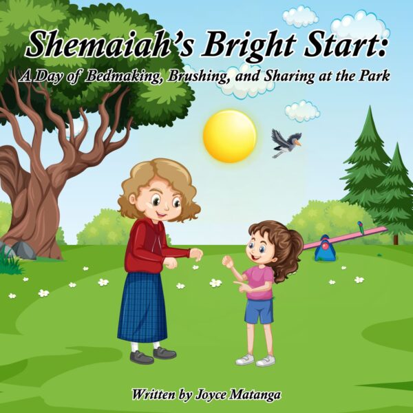 Shemaiah's Bright  Start: Day of Bedmaking, and Sharing at the Park